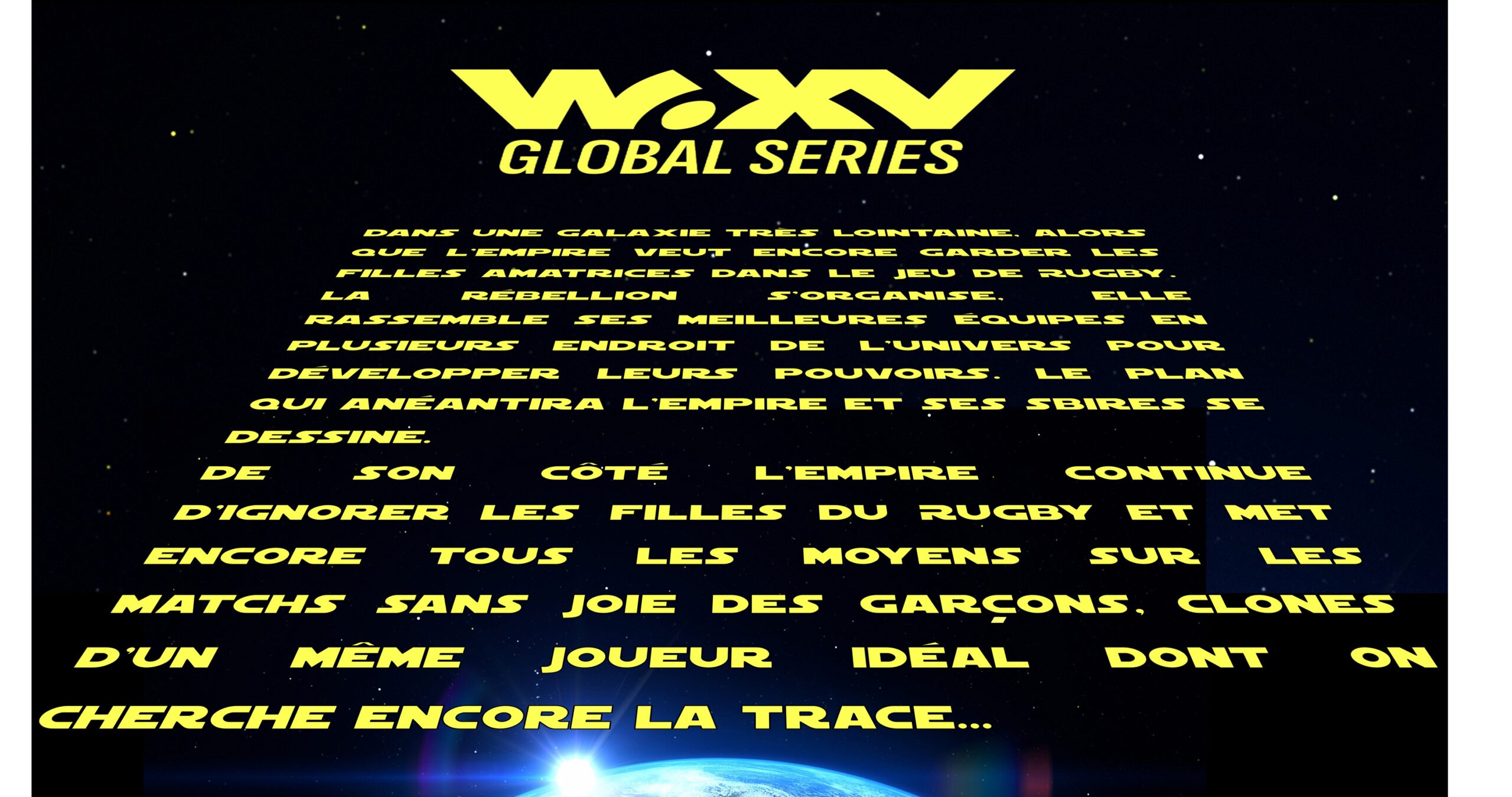 WXV S01E01 – Un nouvel espoir
